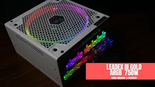 Super Flower Leadex III ARGB SF750F14RG Power Supply Vlog with Quick Unboxing and Overview [upl. by Grubb]