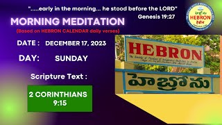 MORNING MEDITATIONS DECEMBER 17 2023 HEBRONHEADQUARTERS [upl. by Anairad]