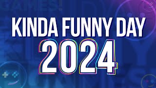 Kinda Funny Day 2024 [upl. by Onateag]