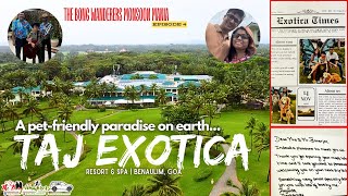 Taj Exotica Resort and Spa EP 4  Property Review  The Bong Wanderers Monsoon Mania 🇮🇳 [upl. by Berlinda623]