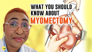 Which Myomectomy Is RIGHT for You  Expert Insights [upl. by Eelta]