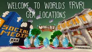 25 Gem Locations Welcome To Worlds FRVR  Worlds FRVR [upl. by Cherrita]