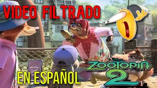 ZOOTOPIA 2 Video FILTRADO en ESPAÑOL [upl. by Amis]