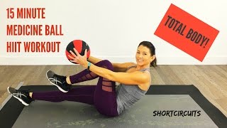 15 MINUTE MEDICINE BALL HIIT WORKOUT  TOTAL BODY CIRCUIT [upl. by Paviour]