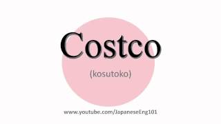 How to Pronounce Costco [upl. by Oiled]