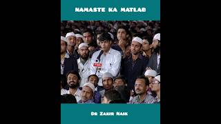 Namaste ka matlab l Dr Zakir Naik drzakirnaiklecture [upl. by Shandee376]