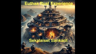 EP1 Euthaa Rust Experience  Sekalaiset Sankarit 😃 [upl. by Deibel]