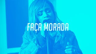 Daniela Araújo  Faça Morada Ao Vivo [upl. by Tdnaltroc]