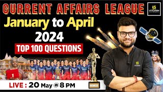 Jan  April 2024 Current Affairs  Top 100 Question  Current Affairs Revision By Kumar Gaurav Sir [upl. by Myrtice]