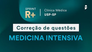 Correção de questões de Medicina Intensiva para o R Clínica Médica USP [upl. by Silvia]