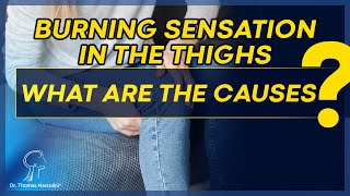 Burning Tingling and Numbness in the Thigh Discover What You Might Be Suffering From [upl. by Seligmann400]