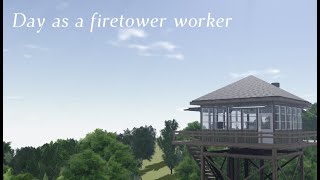 A day as a firetower worker in Greenville Roblox i think [upl. by Farron741]