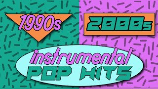 90s00s Pop Hits  Instrumental Music Playlist [upl. by Tebazile]