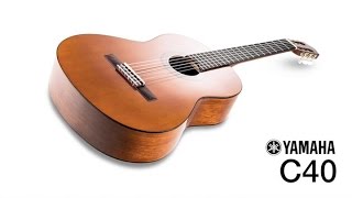 Yamaha C40II Classical Guitar Overview [upl. by Styles]