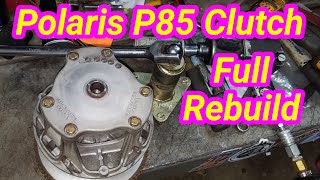 Polaris snowmobile Clutch Rebuild P85 drive primary clutch Vintage Polaris Snowmobiles ATV SXS UTV [upl. by Zenda]