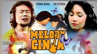 MELODY CINTA FULL MOVIE ‼️RHOMA IRAMA [upl. by Heigl650]