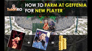 How to Farm at Geffenia  Ragnarok Online TalonRO Server  New Player Guide  Zeny Farming [upl. by Stefanie]