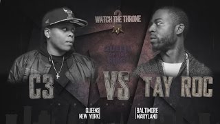 TAY ROC vs C3 QOTR presented by BABS BUNNY amp VAGUE FULL BATTLE [upl. by Nagaek]