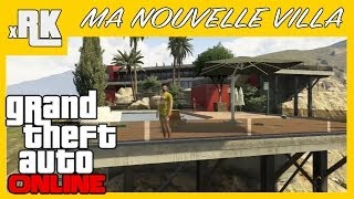 GTA Online  Jemmenage dans ma villa  PS3 HD Français  xRK [upl. by Summons]