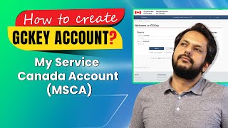 How to Create a GCKey Account in Canada  Access My Service Canada Account MSCA [upl. by Taite]