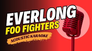 FOO FIGHTERS  EVERLONG KARAOKE [upl. by Nueoht]