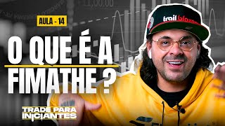 O QUE É e COMO FUNCIONA a TÉCNICA FIMATHE na Prática  Trade para Iniciantes Aula 14  FOREX [upl. by Eittod453]