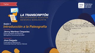 Taller de Paleografía Sesión 1  Introducción a la Paleografía [upl. by Hoebart]