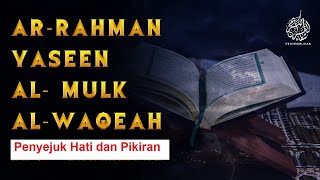 QURAN MERDU YASSENARRAHMANALWAQIAHALMULK Penenang Hati dan Pikiran  By Ismail Alqadi [upl. by Rothschild25]