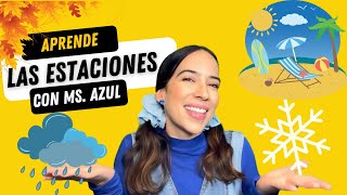 Aprende con Ms Azul  Spanish Learning  Las Estaciones  Seasons of the year in Spanish [upl. by Kcirdes]