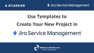 Use Templates to Create Your New Project in Jira Service Management [upl. by Vivia]