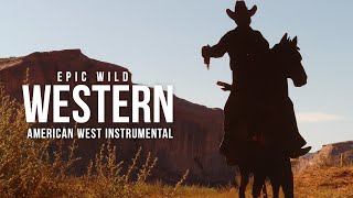 ROYALTY FREE Epic Western Wild West Music  Wild West Spaghetti Western by Hans Williamson [upl. by Wyn]