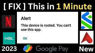 FIX  This Device is Rooted You Cant Use This App Quick And Easy 🔥 Without Unroot [upl. by Niamert]