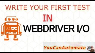 WebdriverIO Tutorial  Write Your First Test  Episode 2 [upl. by Boccaj]