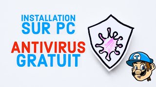 Installer un ANTIVIRUS GRATUIT Le Meilleur  Bien débuter avec son PC [upl. by Alisun]