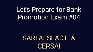 SARFAESI Act SARFAESI  CERSAI for bank promotion exams [upl. by Anerul131]