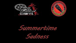 Steam Powered Giraffe  Summertime Sadness Karaoke [upl. by Enriqueta]