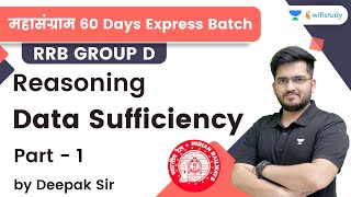 Data Sufficiency  Part1  Reasoning  RRB Group dRRB NTPC CBT2  wifistudy  Deepak Tirthyani [upl. by Dominica15]