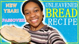 Quick amp Easy UNLEAVENED BREAD Recipe [upl. by Aphra696]