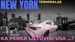 Ka Lietuviai perka Amerikoje  Kaip kraunam auto New Yorke  Klientu automobiliu apziura ir krova [upl. by Dyke]