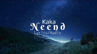 Neend  Lyrics  Kaka New Song  Letest Hindi Song  Neend Lyrics Song  Kaka Song [upl. by Dleifniw]