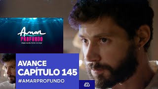 Amar Profundo  Avance Capítulo 145  Mega [upl. by Lovering]