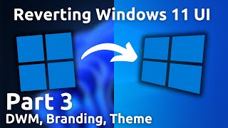 Reverting Windows 11 UI changes Part 3 [upl. by Ahsilac284]