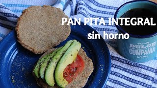 PAN PITA INTEGRAL sin horno [upl. by Llennoc]