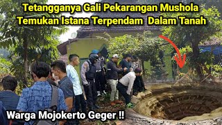 Warga Mojokerto Geger  Tetangganya Gali Pekarangan Mushola Temukan Istana Terpendam Dalam Tanah [upl. by Nnasor]