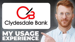 Clydesdale Bank UK Bank Review  My Usage Experience [upl. by Hidie912]