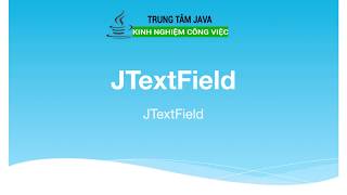 Bài 5  Java Swing  JTextField [upl. by Hanshaw]