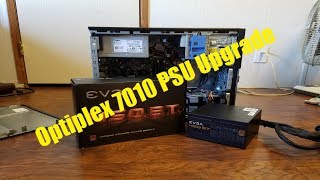 My First Gaming PC  Upgrading the Optiplex 7010 PSU [upl. by Luci487]