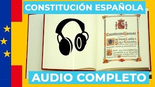 CONSTITUCION ESPAÑOLA  AUDIOLIBRO COMPLETO [upl. by Tur410]