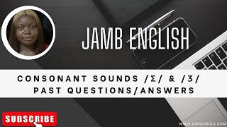 JAMB English 2025 EP 26  Consonant Sounds ʃ and ʒ  Likely Exam Questions amp Solutions [upl. by Maegan]