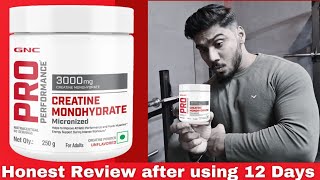 GNC PRO Performance Creatine Monohydrate  Honest Review after using 12 Days [upl. by O'Connell]